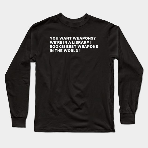 Doctor Who Quote Long Sleeve T-Shirt by WeirdStuff